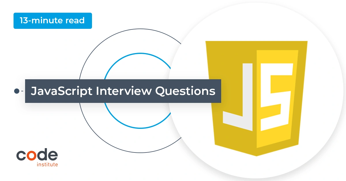 Top JavaScript Interview Questions Answers Code Institute Global   Javascript Inteview Questions .webp