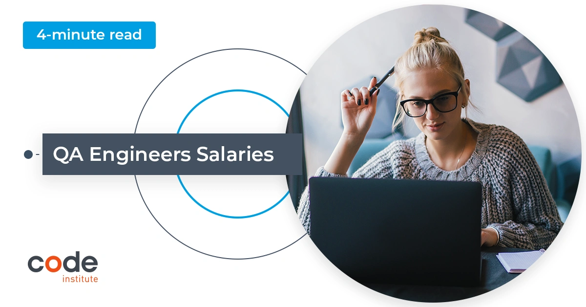 Quality Assurance Engineer Salaries 2023 - Code Institute Global