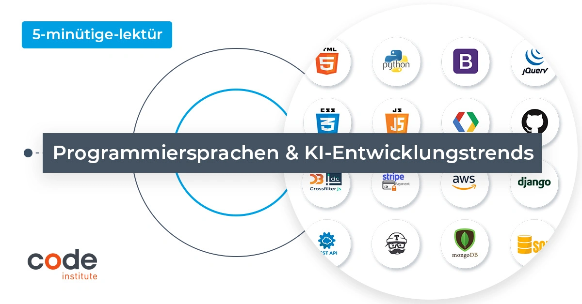 Beliebte Programmiersprachen & KI-Entwicklungstrends im Jahr 2024 - Code  Institute DE